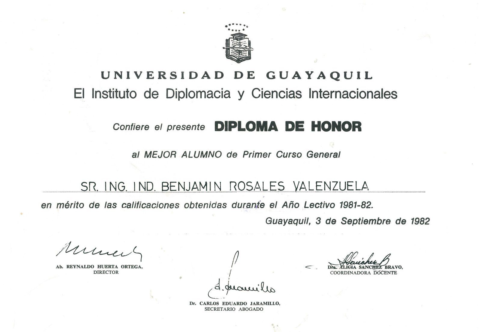 Diploma de Honor al mejor alumno de primer curso, Universidad de Guayaquil, 1982